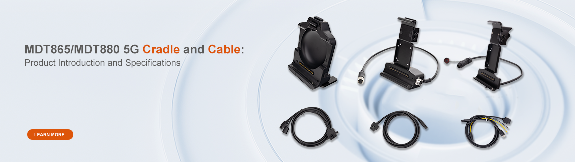 MDT865/MDT880 5G Cradle and Cable: Product Introduction and Specifications